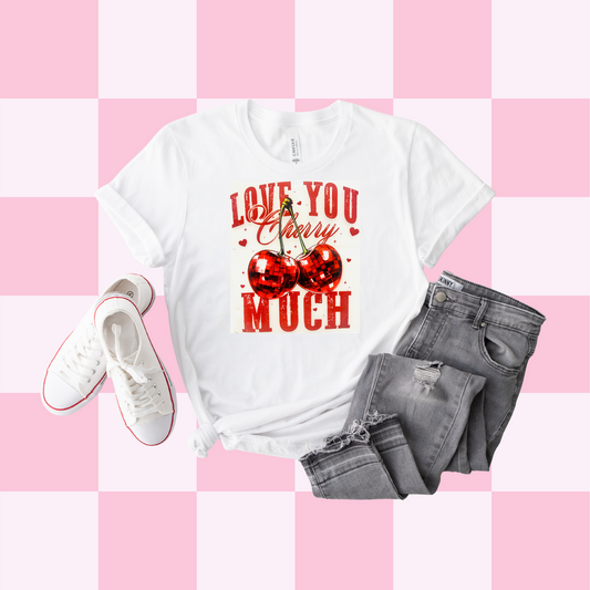 Cherry Love You Cherry Much Tee
