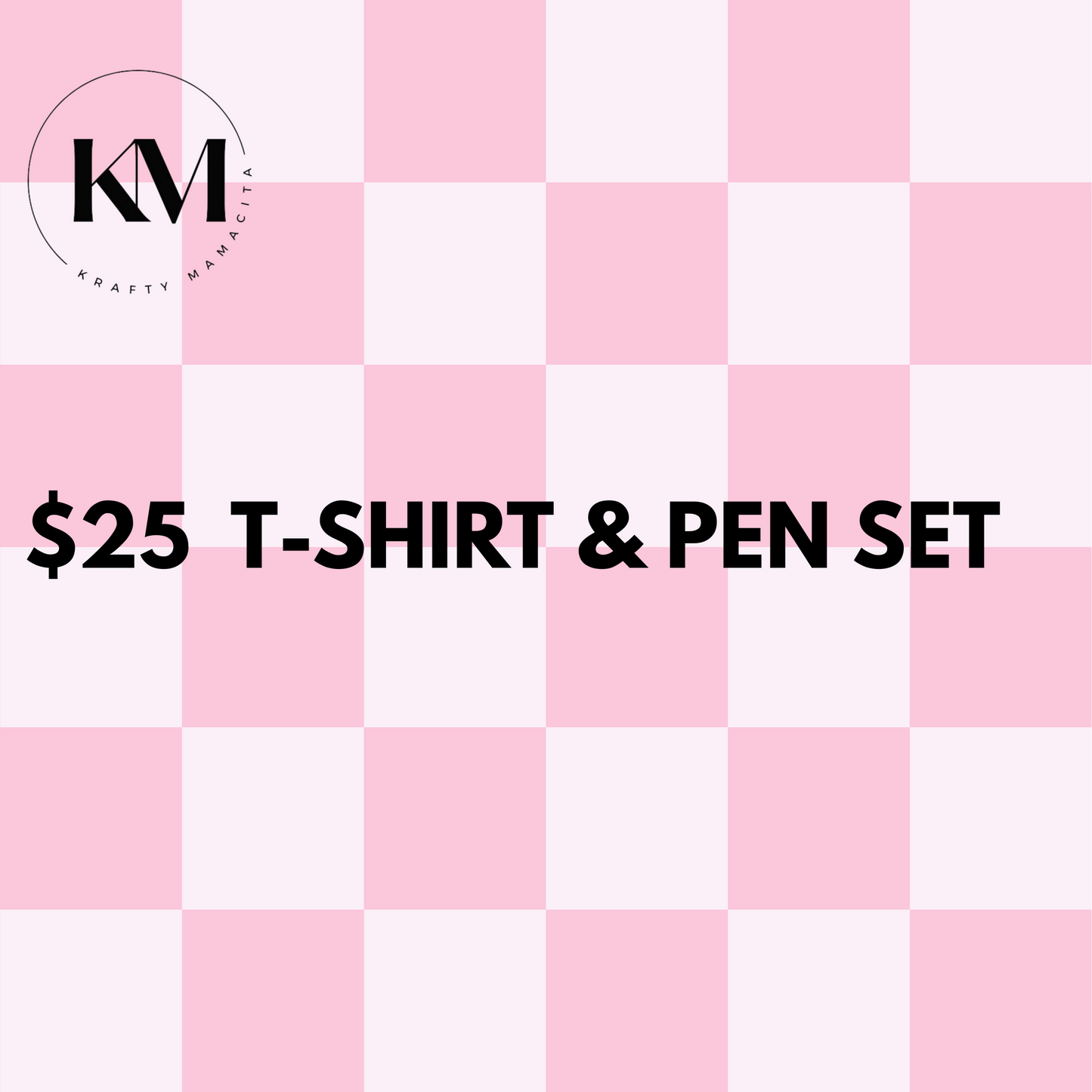 $25 T-Shirt & Pen Set